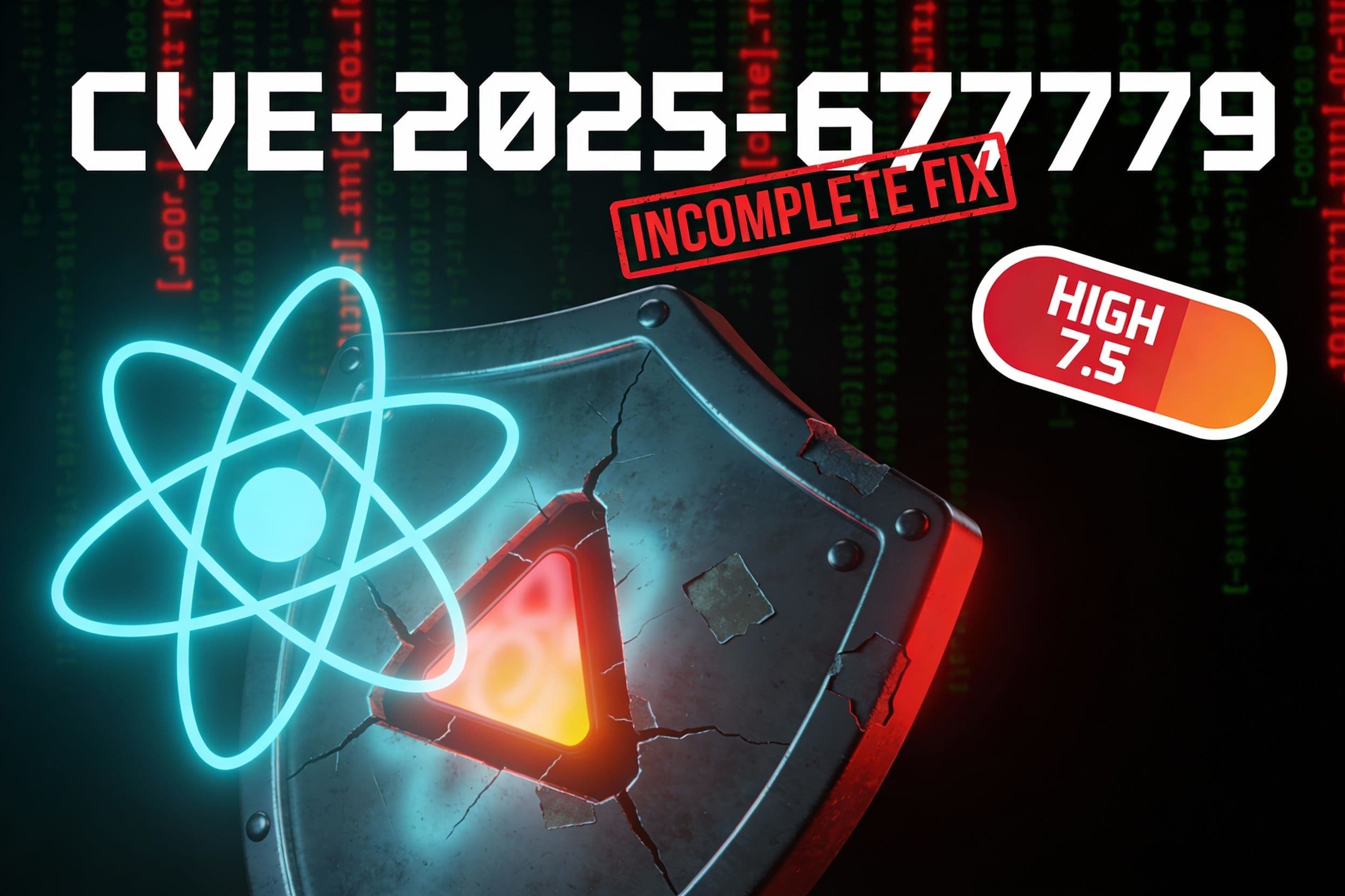 React Security Update: Previous Fix Was Incomplete — Patch Again Now