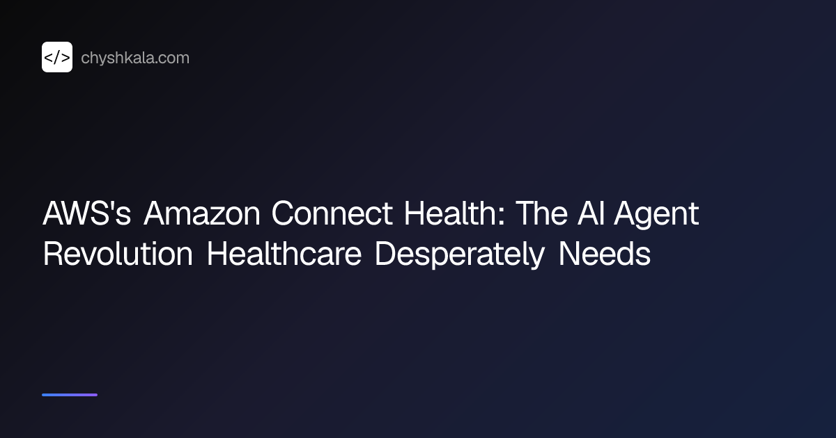 AWS's Amazon Connect Health: The AI Agent Revolution Healthcare ...