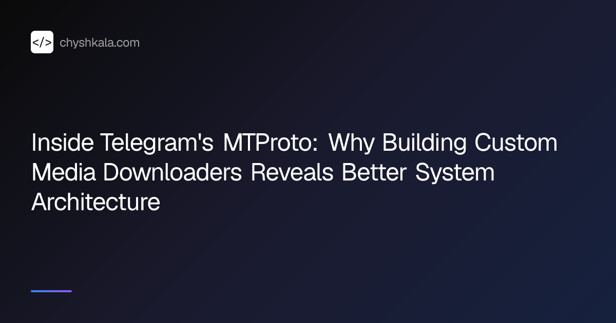 Inside Telegram's MTProto: Why Building Custom Media Downloaders ...